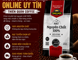Mua Cà Phê Hạt Online Uy Tín – Xu Hướng Được Nhiều Người Lựa Chọn
