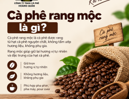 Cà phê rang mộc là gì? Đặc điểm và cách chọn cà phê rang mộc