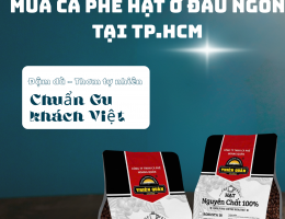 MUA CÀ PHÊ HẠT Ở ĐÂU NGON TẠI TP.HCM