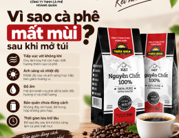 Vì sao cà phê mất mùi sau khi mở túi? Cách bảo quản để giữ hương thơm