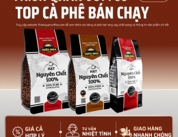 CÀ PHÊ HẠT GIÁ SỈ BÁN CHẠY NHẤT – GIẢI PHÁP TỐI ƯU CHO KINH DOANH