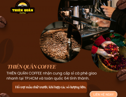 Tuyển CTV Online Sỉ Cà Phê Nguyên Chất – Cơ Hội Kinh Doanh Linh Hoạt Cùng THIÊN QUÂN COFFEE